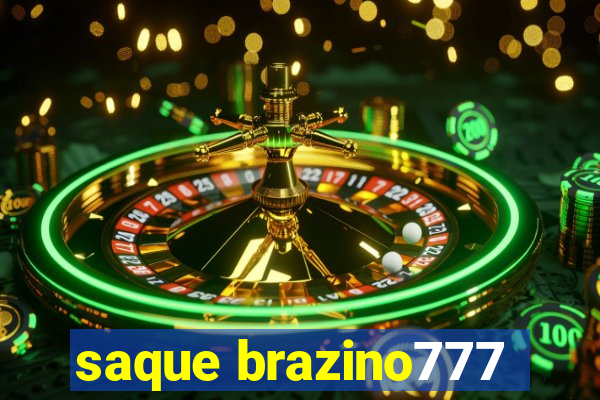 saque brazino777